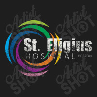 St Eligius Hospital,  St Elsewhere Classic T-shirt | Artistshot