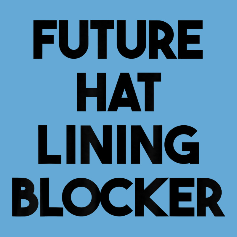 Future Hat Lining Blocker T Shirt Basic Youth T-shirt by adriacrogan7c3 | Artistshot