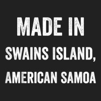 Made In Swains Island American Samoa T Shirt Basic Youth T-shirt | Artistshot