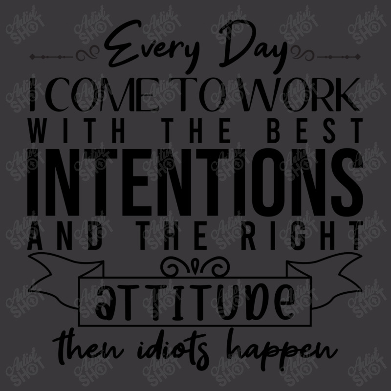 Every Day I Come To Work With The Best Intentions Ladies Curvy T-Shirt by koala | Artistshot