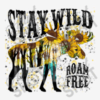 Stay Wild Roam Free Classic T-shirt | Artistshot