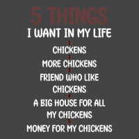 5 Things I Want In My Life Chickens & More Chickens Basic T-shirt | Artistshot