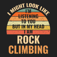 I'm Not Listening In My Head Funny Rock Climbing Gift Basic T-shirt | Artistshot