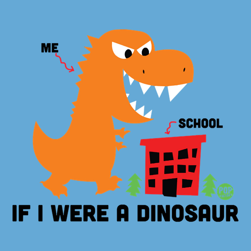 If I Were A Dino Basic T-shirt | Artistshot