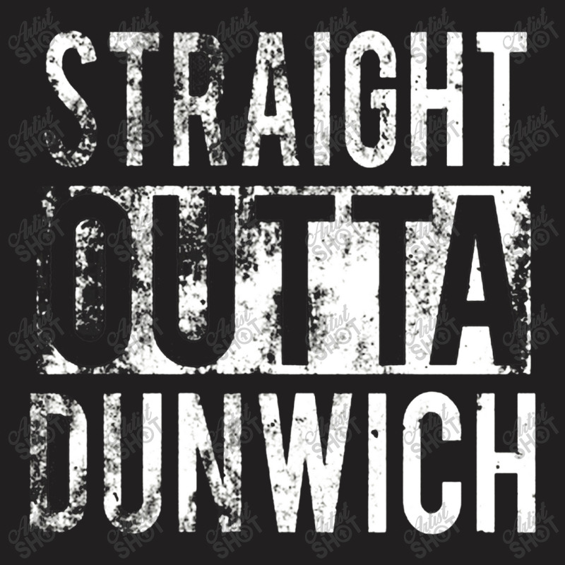 Straight Outta Dunwich T-shirt | Artistshot