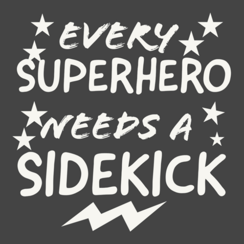 Every Superhero Needs A Sidekicks Basic T-shirt by AcostaLopezJuan | Artistshot