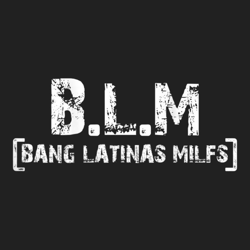 Bang Latinas Milfs ( On Back) Basic Youth T-shirt by ColleenDChamplin | Artistshot