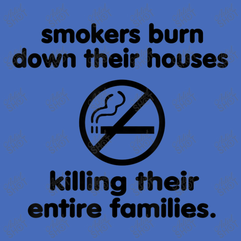 Smokers Burn Down Their Houses Killing Their Entire Families Basic Youth T-shirt | Artistshot