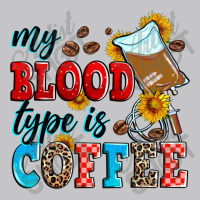 My Blood Type Is Coffee Baby Bodysuit | Artistshot