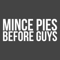 Mince Pies Before Guys Basic T-shirt | Artistshot