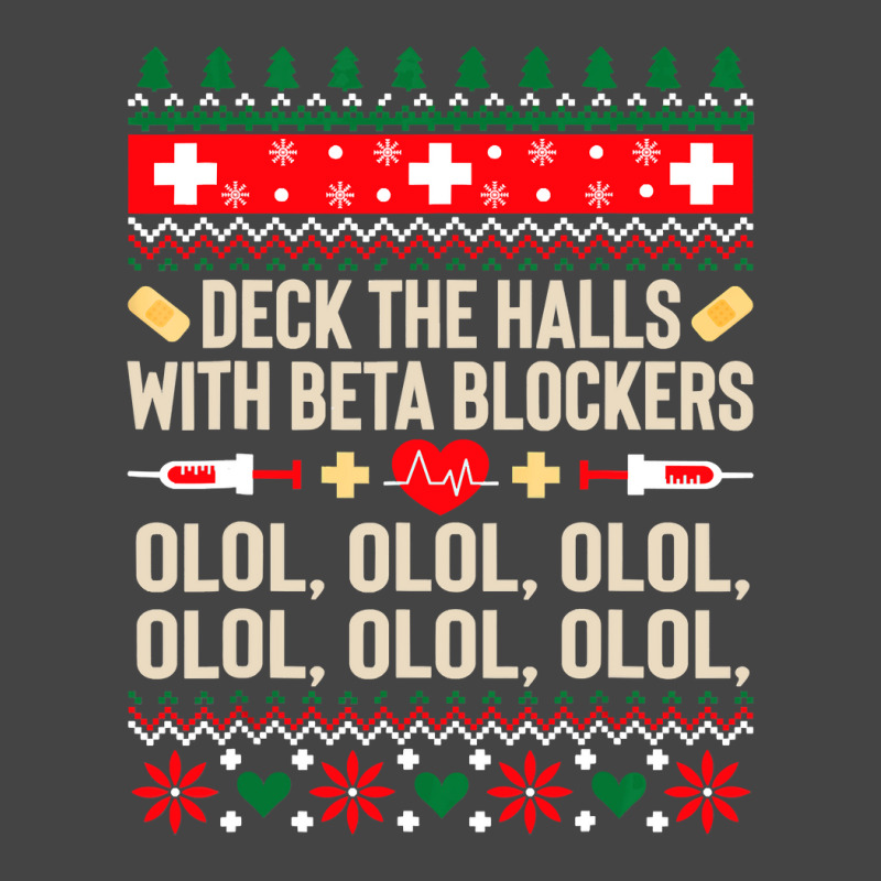 Deck The Halls With Beta Blockers Nurse Ugly Christmas Basic T-shirt by PeterArtist | Artistshot