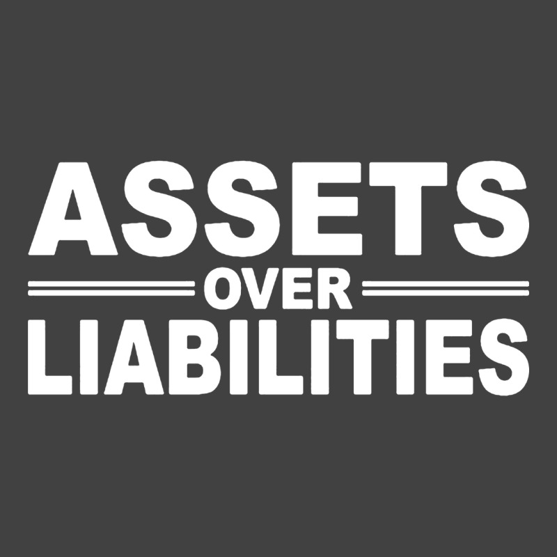 Assets Over Liabilities Vintage T-Shirt by ardylanda | Artistshot