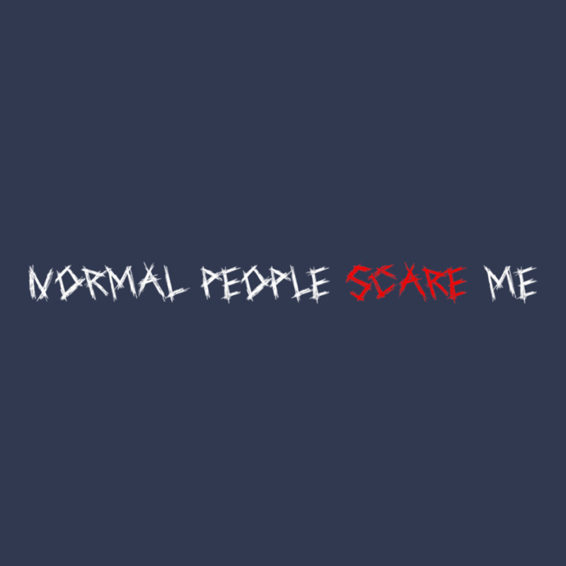 Help Type Normal People Scare Me Funny Gift For Sarcasm Lover Basic T-shirt by JAYWANADAVIS | Artistshot