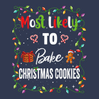 Most Likely To Bake Cookies Family Matching Pjs Xmas Women Basic T-shirt | Artistshot