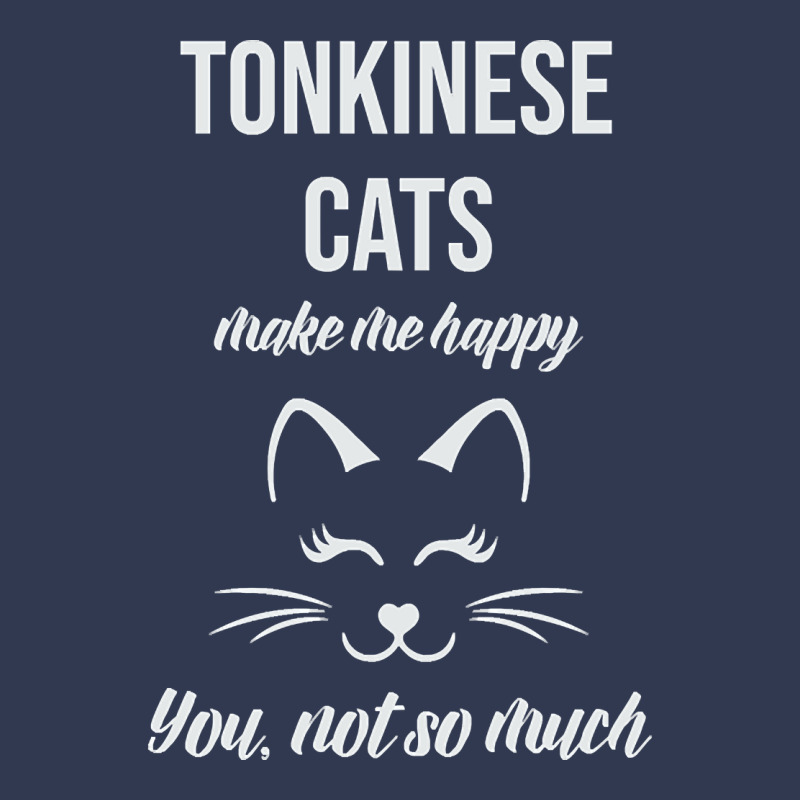 Tonkinese Make Me Happy You Not So Much Basic T-shirt | Artistshot