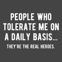 People Who Tolerate Me On A Daily Basis Sarcastic Funny Basic T-shirt | Artistshot