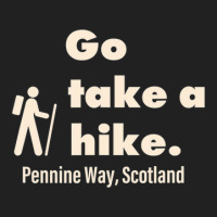 Pennine Way Scotland Go Take A Hike Retro Basic T-shirt | Artistshot