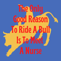 Funny Cowboy Advice The Only Good Reason To Ride A Bull Is To Meet A N Basic T-shirt | Artistshot