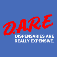 Dare Dispensaries Are Really Expensive Basic Youth T-shirt | Artistshot