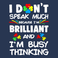 Autism Awareness Gifts T  Shirt I Don't Speak Much Because I'm Brillia Men Denim Jacket | Artistshot