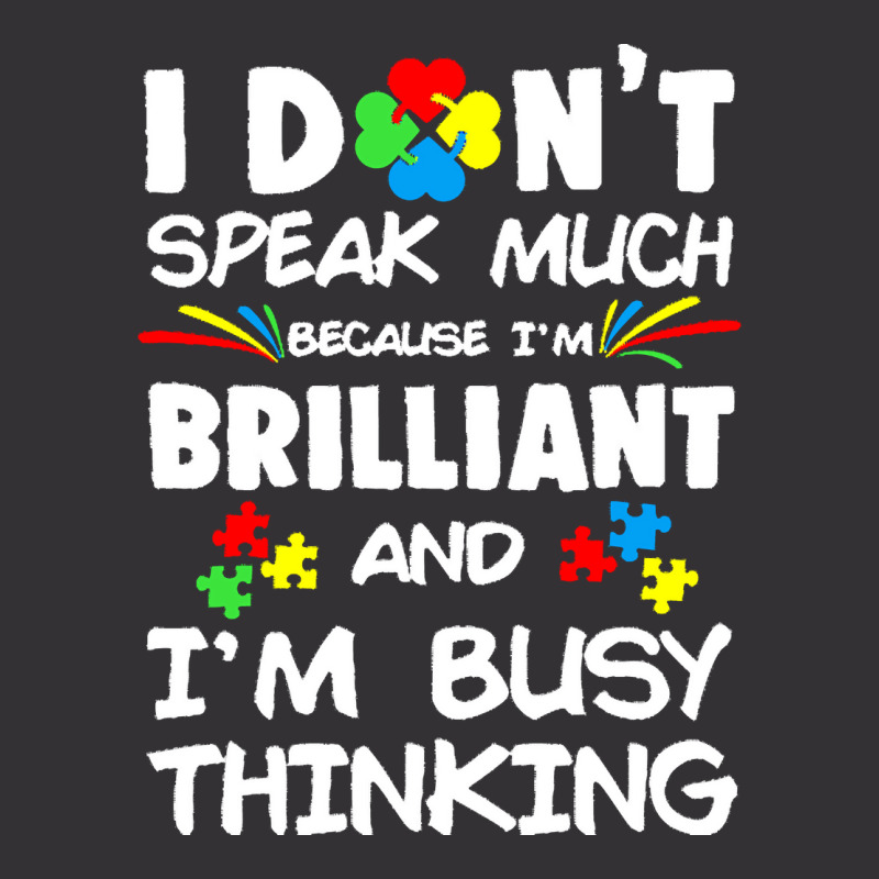 Autism Awareness Gifts T  Shirt I Don't Speak Much Because I'm Brillia Vintage Short by joanie38206 | Artistshot