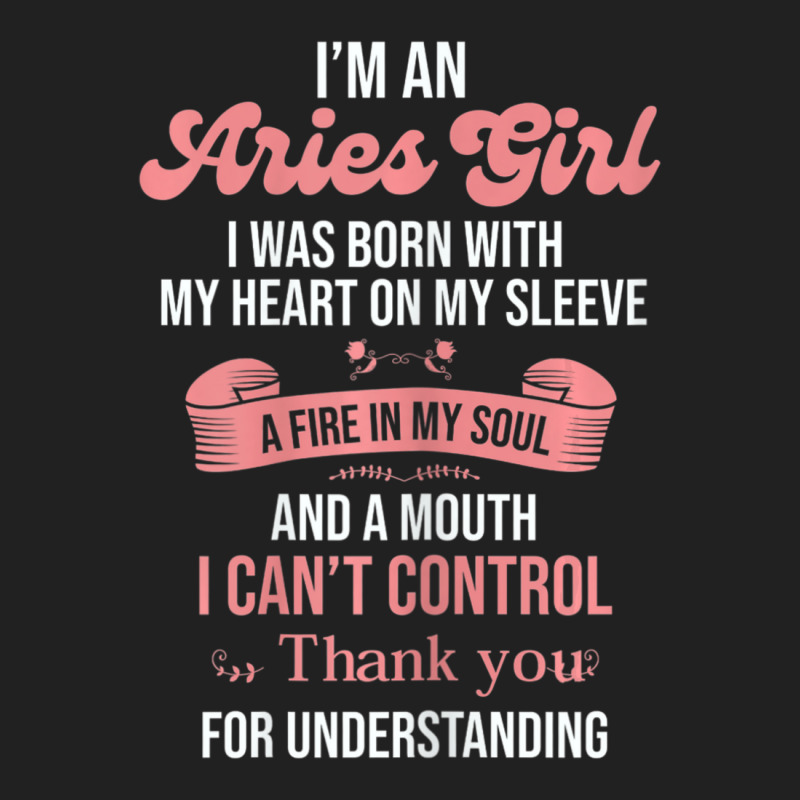 Hot Trend I'm An Aries Girl Aries Basic T-shirt by michaelyounger19 | Artistshot