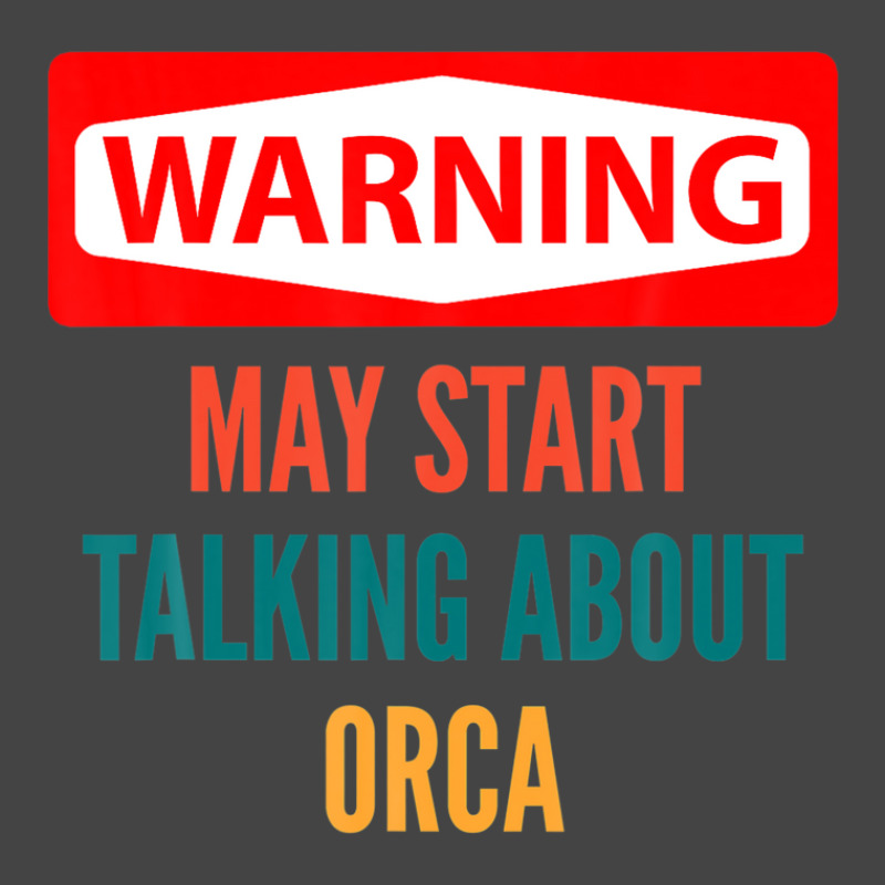 Warning May Start Talking About Orca Basic T-shirt | Artistshot