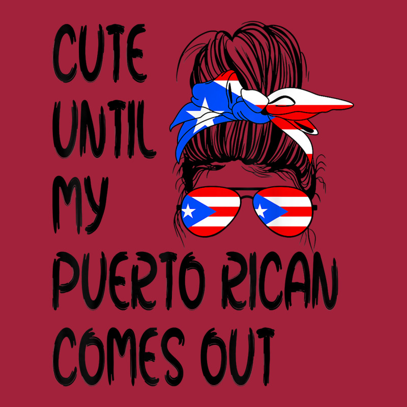 Funny Cute Until My Puerto Rican Comes Out T Shirt Basic T-shirt | Artistshot