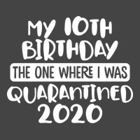 My 10th Birthday The One Where I Was Quarantined 2020 Basic T-shirt | Artistshot