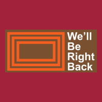 The Eric Andre Show Wex27ll Be Right Back Shirt Poster Trending Basic T-shirt | Artistshot