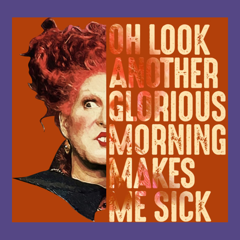 Oh Look Another Glorious Morning Winifred Sanderson Poster 80s Basic T-shirt | Artistshot