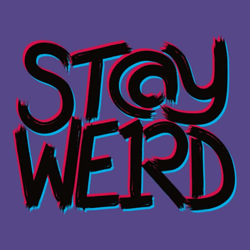 Stay Weird Basic T-shirt | Artistshot