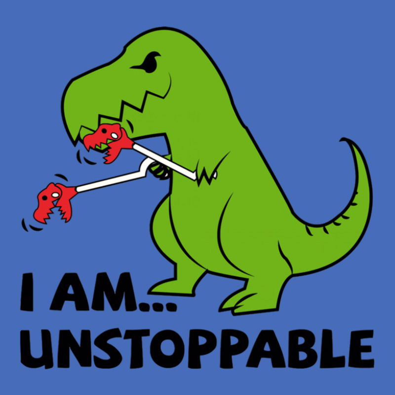 I Am Unstoppable T-rex Basic T-shirt | Artistshot