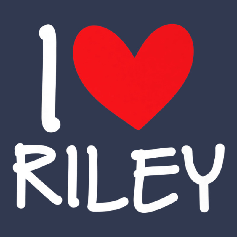 I Love Riley Name Personalized Girl Woman Bff Friend Heart Basic T-shirt | Artistshot