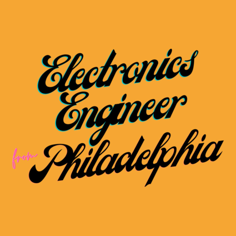 Electronics Engineer From Philadelphia 1 Basic T-shirt by ShelleyDoppelmayr | Artistshot