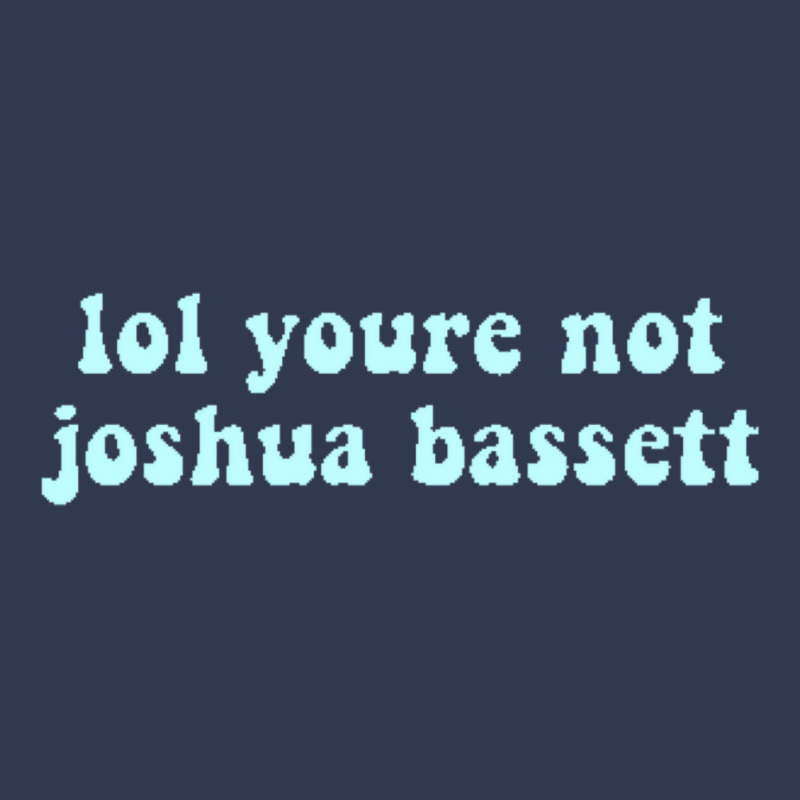 Lol Youre Not Joshua Bassett  Kids Pullover Funny Basic T-shirt by orriabijli6 | Artistshot