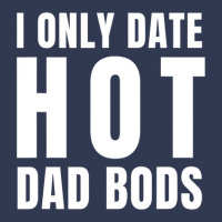 I Only Date Hot Dad Bods Online Dating Apps Basic Youth T-shirt | Artistshot