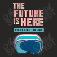 The Future Is Here Ladies Fitted T-shirt | Artistshot