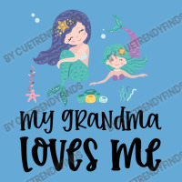 Mermaids My Grandma Loves Me Basic T-shirt | Artistshot