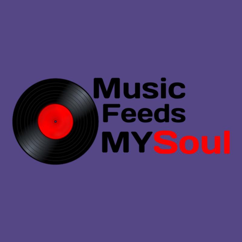 Music Feeds My Soul  Music Feeds My Soul For Music Lovers Music Feeds  Basic T-shirt | Artistshot