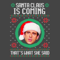 The Office Santa Claus Is Coming That's What She Said Gift For Men And Basic T-shirt | Artistshot