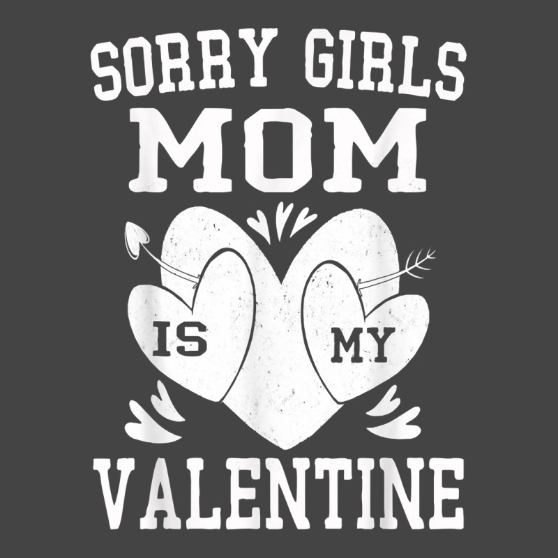 Valentines Day Boys Kids Sorry Girls Mom Is My Valentine T Shirt Basic T-shirt | Artistshot