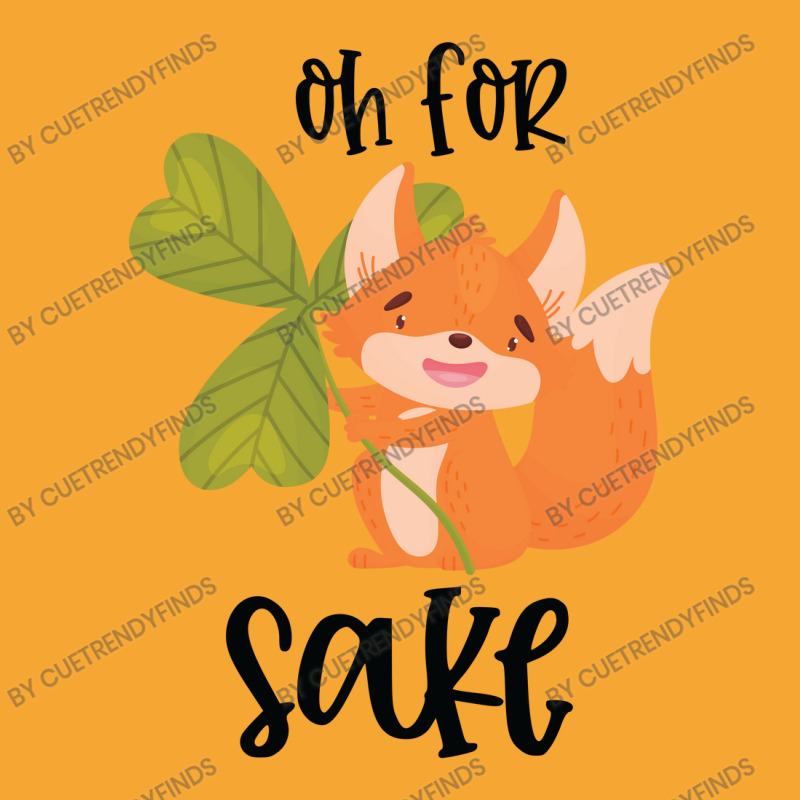 Funny, Oh For Fox Sake Basic T-shirt by CueTrendyFinds | Artistshot