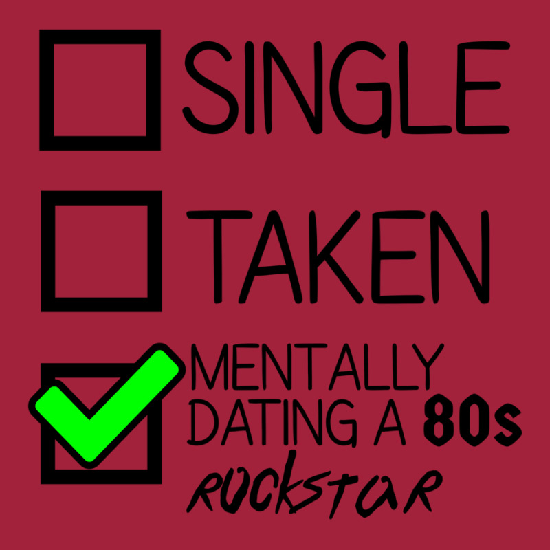 Dating A 80s Rockstar  Classic Basic T-shirt by botitefinos | Artistshot