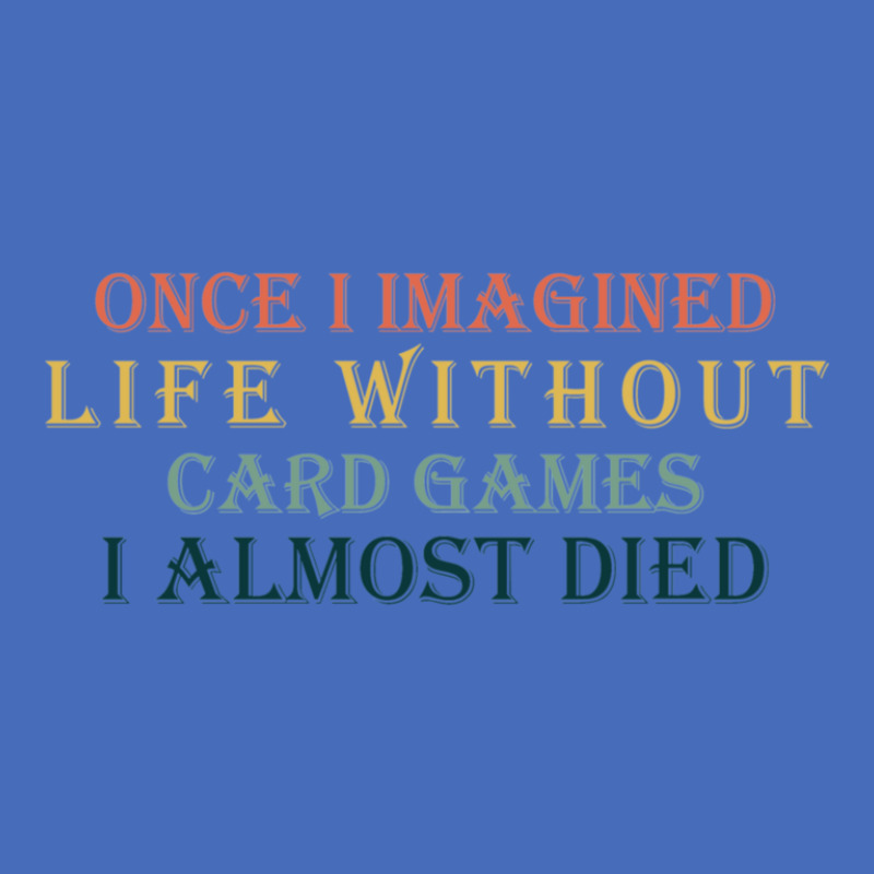 Once I Imagined Life Without Basic T-shirt by TerriWilliams | Artistshot