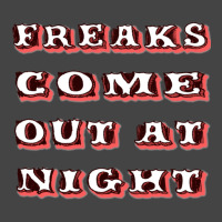 Freaks Come Out At Night 1 Basic T-shirt | Artistshot