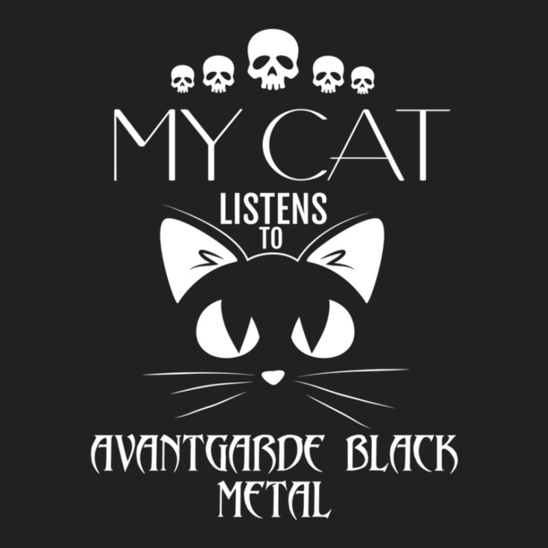 My Cat Listens To Avantgarde Atmospheric Black Metal Basic T-shirt by TamaraLeighConners | Artistshot