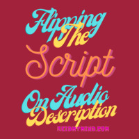 Flipping The Script On Audio Description 1 Basic T-shirt | Artistshot