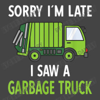 I Saw A Garbage Truck Basic T-shirt | Artistshot