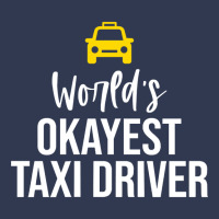 Worlds Okayest Taxi Driver Cab Driving Gift Funny Taxi Driver Basic T-shirt | Artistshot